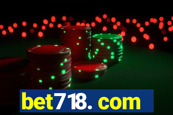 bet718. com